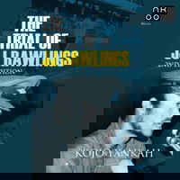 The Trial of J.J. Rawlings: Echoes of the 31st December Revolution 2nd Edition