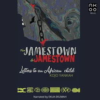 From Jamestown to Jamestown: Letters to an African Child