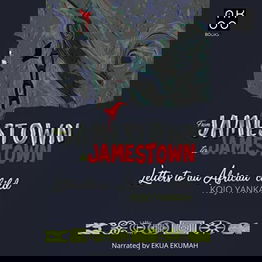 From Jamestown to Jamestown: Letters to an African Child