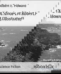 3 Kull Stories of Robert E. Howard (Illustrated)