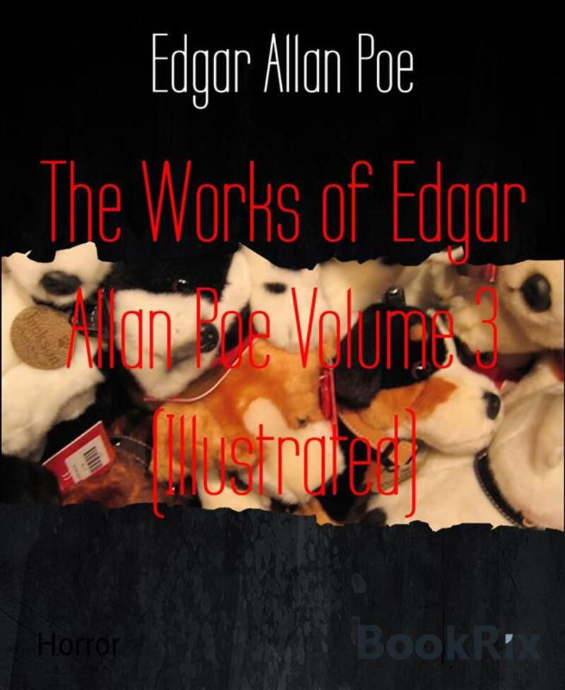 The Works of Edgar Allan Poe Volume 3 (Illustrated)