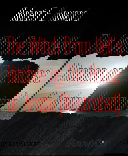 The Witch from Hell's Kitchen or The House of Arabu (Illustrated)