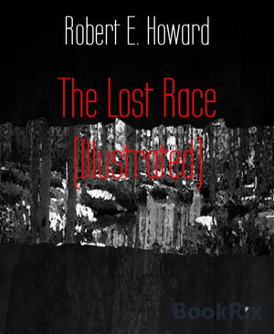 The Lost Race (Illustrated)
