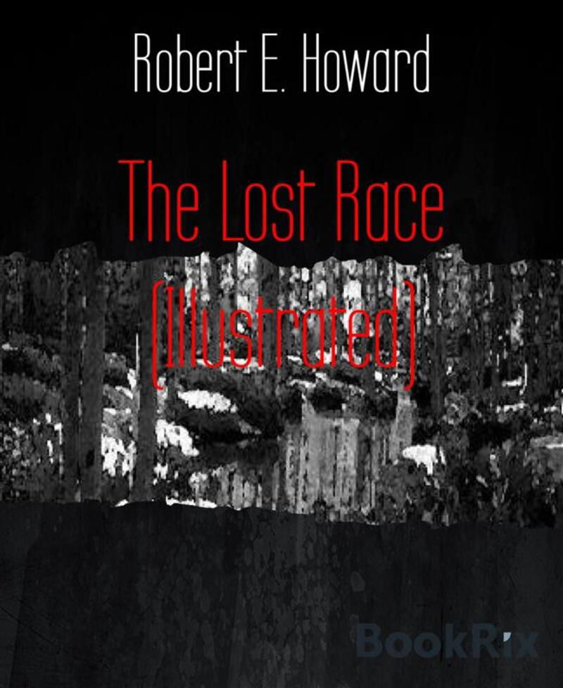 The Lost Race (Illustrated)