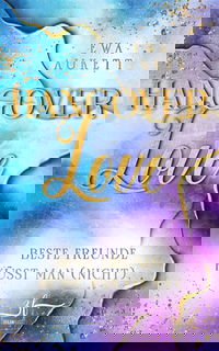 Hangover Love – Beste Freunde küsst man (nicht)