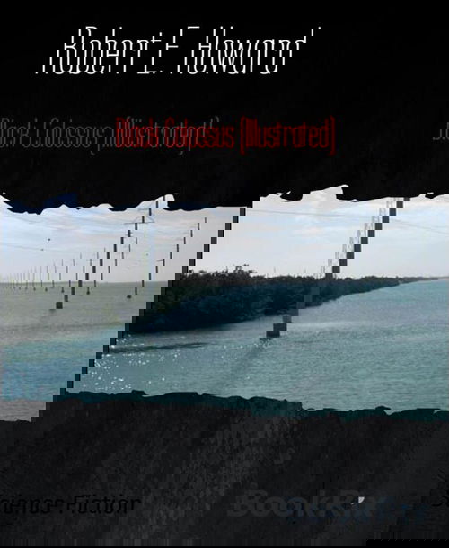 Black Colossus (Illustrated)