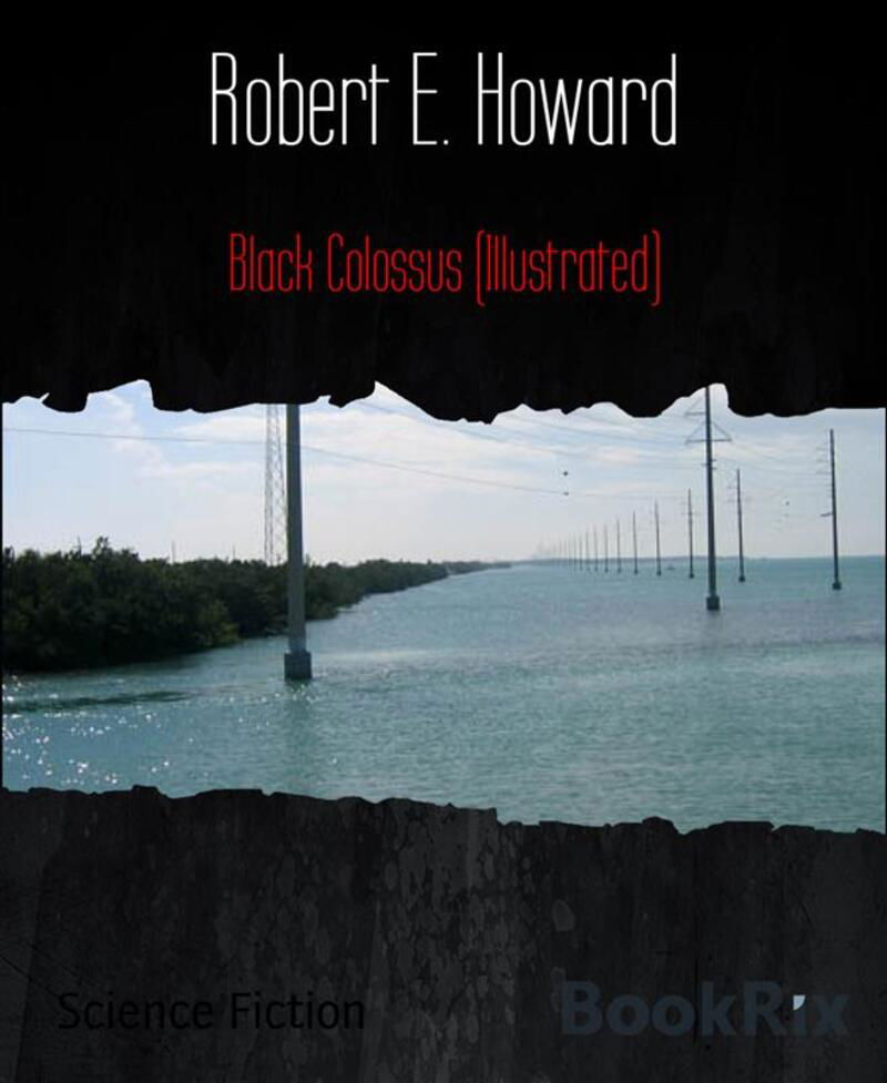 Black Colossus (Illustrated)