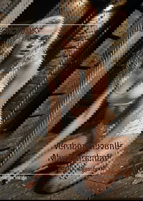 Verhängnisvolle Nachbarschaft 3