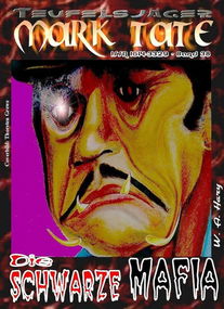 TEUFELSJÄGER 038: Die Schwarze Mafia