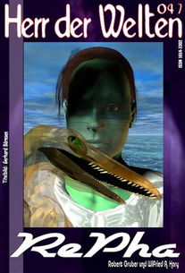 HERR DER WELTEN 047: RePha