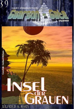 GAARSON-GATE 039: Insel der Grauen