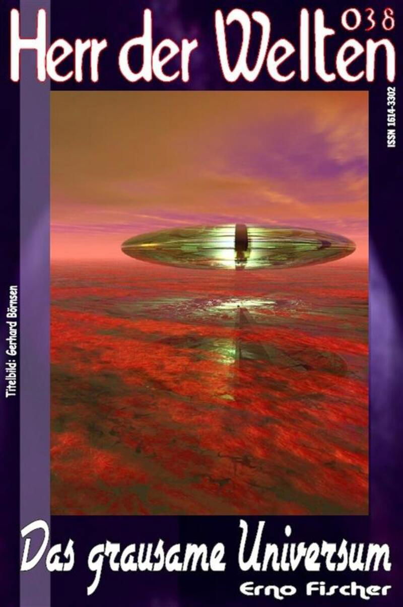 HERR DER WELTEN 038: Das grausame Universum