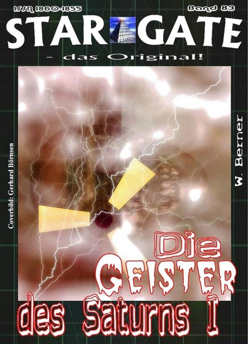 STAR GATE 083: Die Geister des Saturns I
