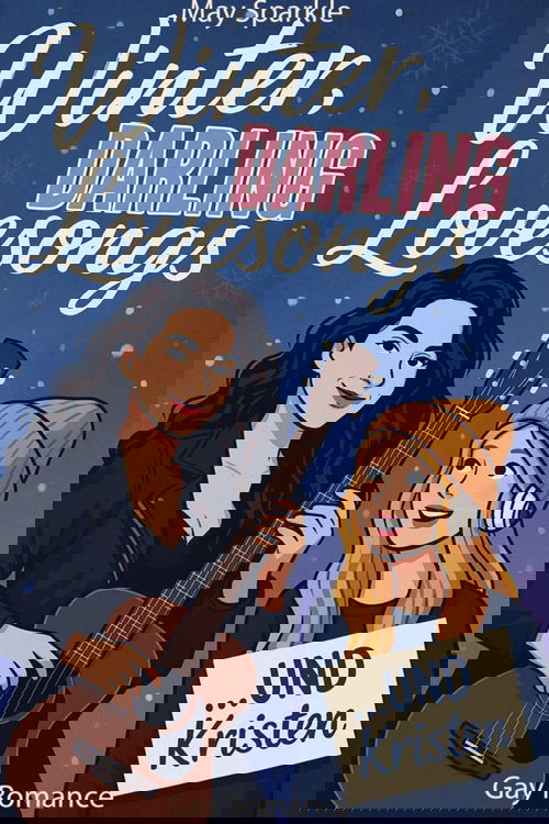 Winter, Darling, Lovesongs und Kristen