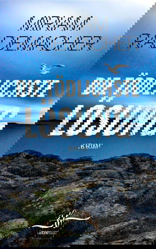 Die tödlichste Lösung