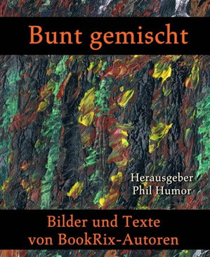 Bunt gemischt