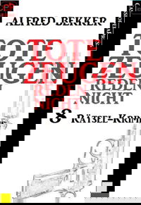 8 Rätsel-Krimis - Tote Zeugen reden nicht