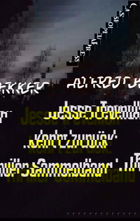 Jesse Trevellian kehrt zurück: Thriller Sammelband