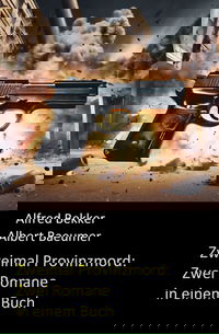 Zweimal Provinzmord: Zwei Romane in einem Buch