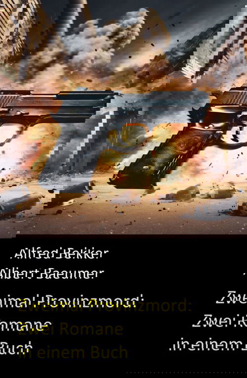 Zweimal Provinzmord: Zwei Romane in einem Buch