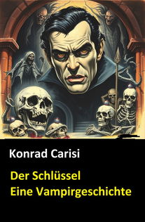 Eine Vampirgeschichte: Der Schlüssel