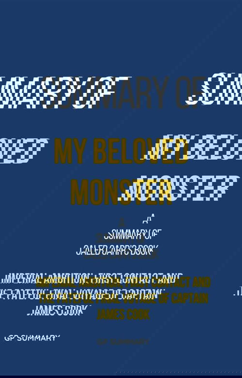 Summary of My Beloved Monster by Caleb Carr