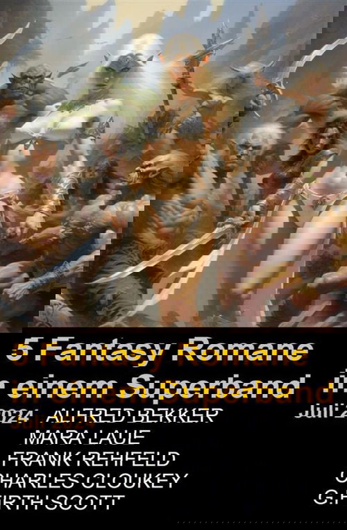 5 Fantasy Romane in einem Superband Juli 2024