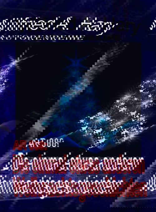 Autorenreihe 008: Die einmal etwas anderen