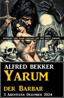Yarum der Barbar 3 Abenteuer Dezember 2024