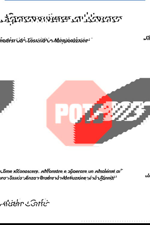 Sopravvivere al Lavoro