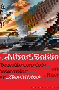 Trevellian und die unbekannten Rächer: Zwei Krimis