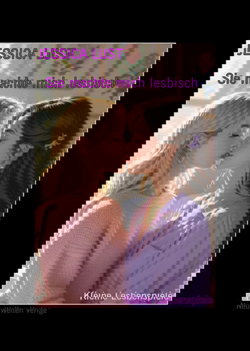 Sie machte mich lesbisch