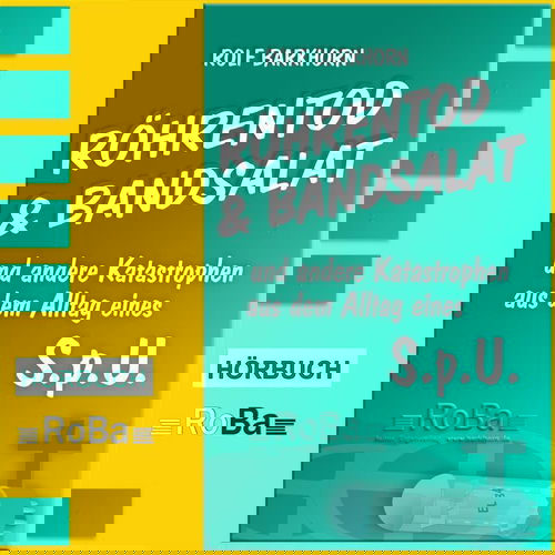 Röhrentod & Bandsalat