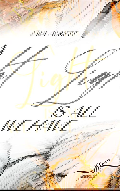 A Light Is All We Have