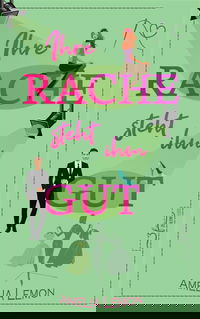 Ihre Rache steht ihm gut