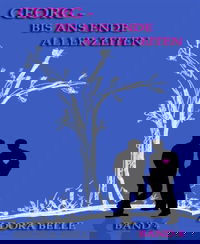 Georg - Bis ans Ende aller Zeiten