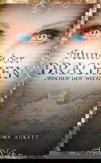 Stunde der Drachen 1 - Zwischen den Welten