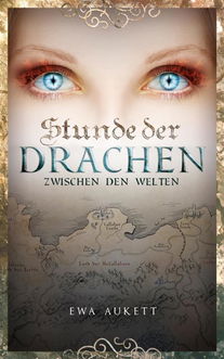 Stunde der Drachen 1 - Zwischen den Welten