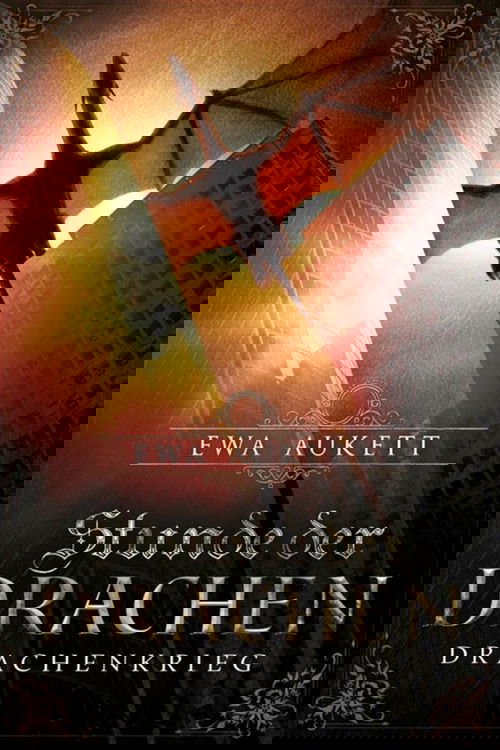 Stunde der Drachen - Drachenkrieg