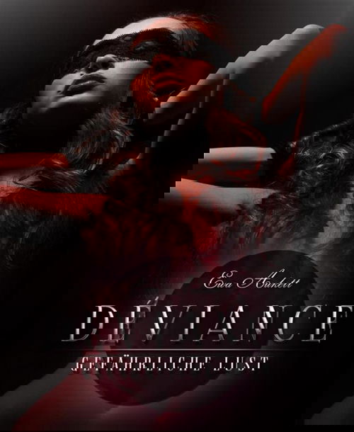 Déviance: Gefährliche Lust