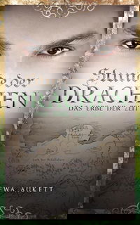 Stunde der Drachen 3 - Das Erbe der Zeit