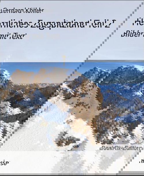 Herrliches Zugspitzland Teil 2