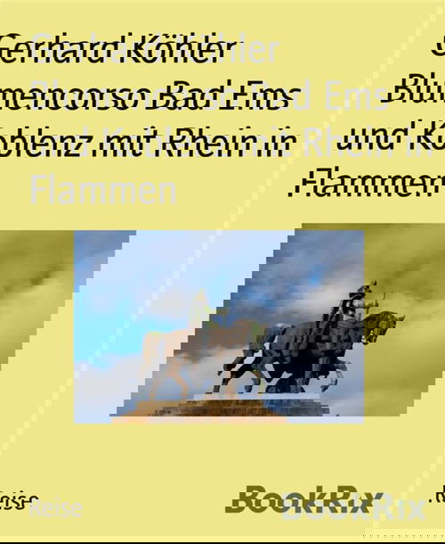 Blumencorso Bad Ems und Koblenz mit Rhein in Flammen