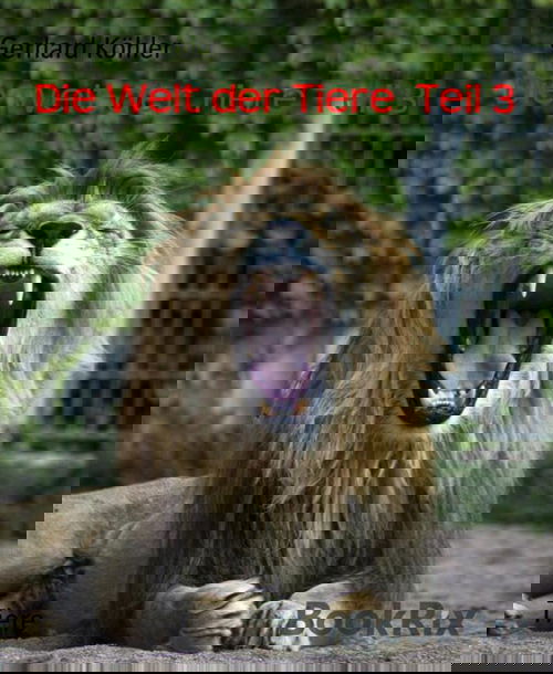 Die Welt der Tiere  Teil 3