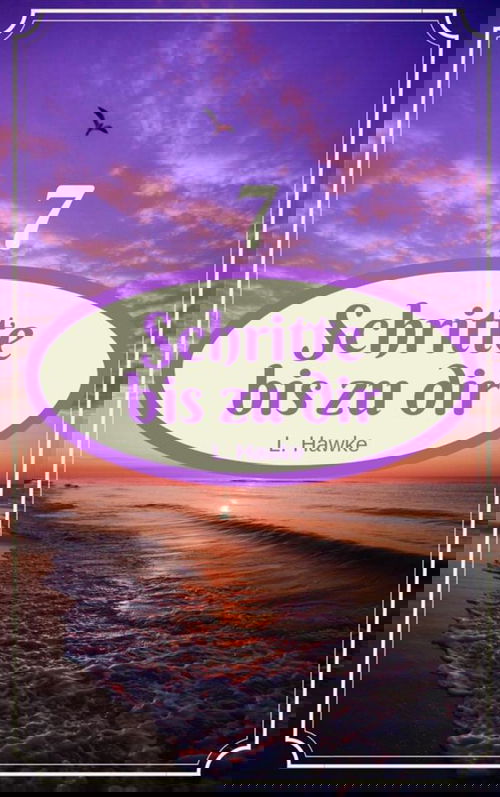 7 Schritte bis zu dir