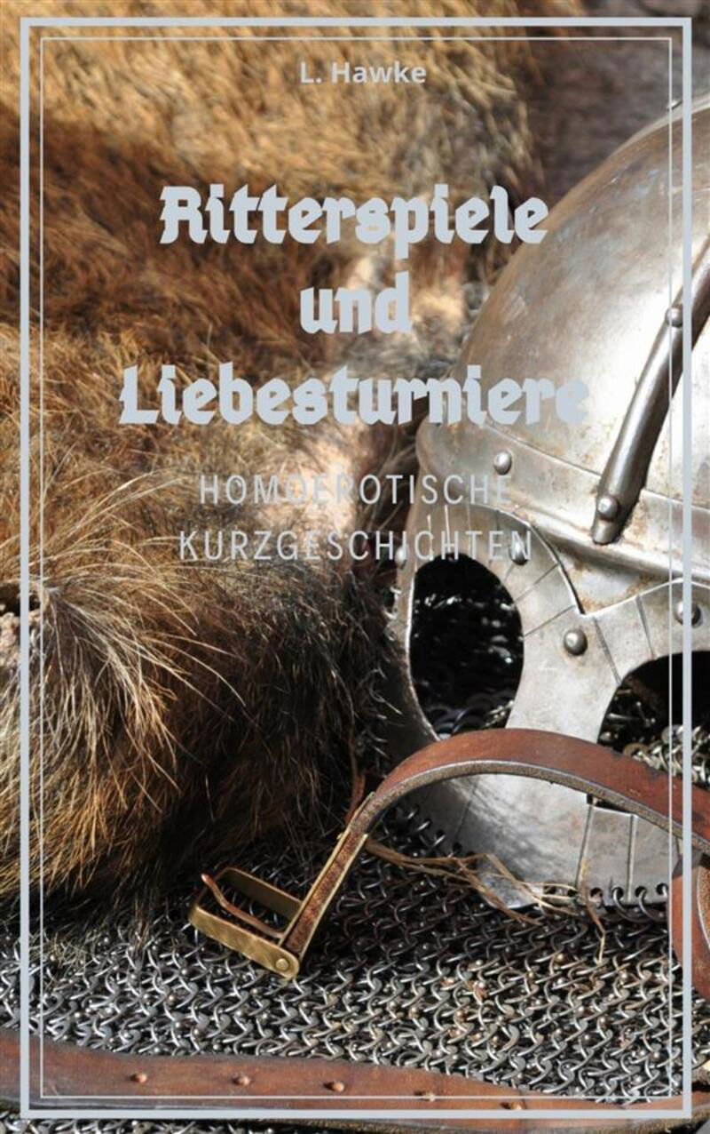 Ritterspiele und Liebesturniere