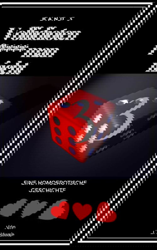 Vollidioten f***t man nicht Band 3