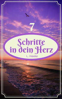 7 Schritte in dein Herz