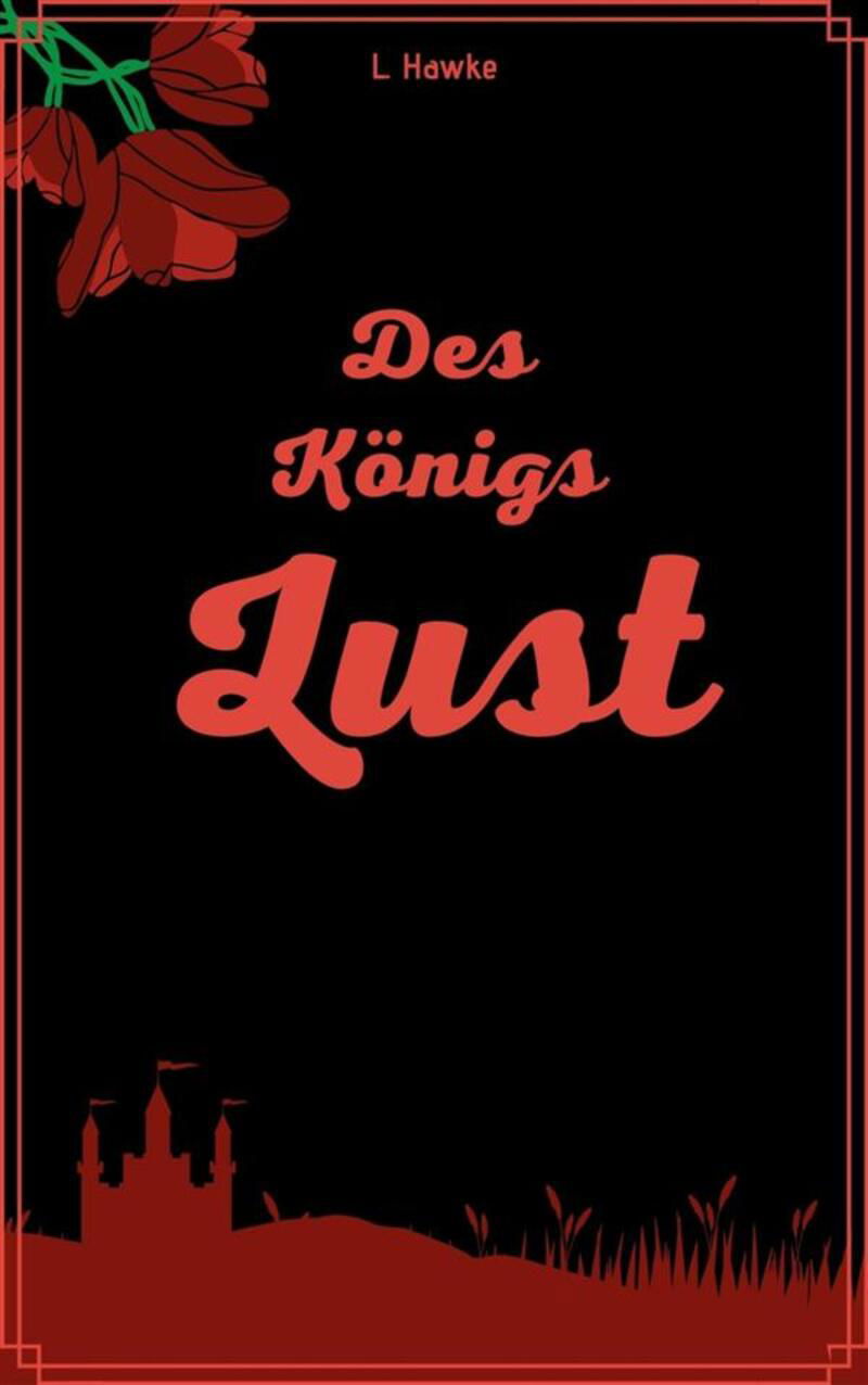 Des Königs Lust