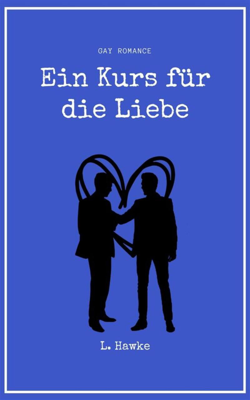 Ein Kurs für die Liebe